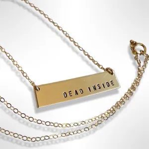 Dead Inside Stamped Bar Necklace